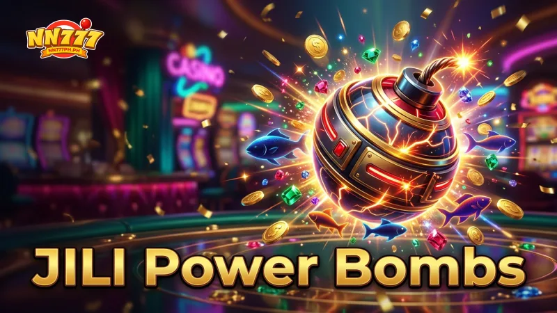 utilize-jili-s-powerful-bombs-for-bigger-nn777-wins